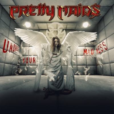 PRETTY MAIDS “Undress Your Madness”